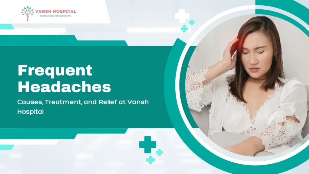 Headache specialist in Bareilly