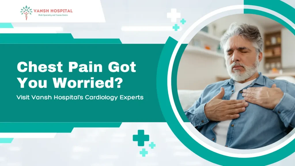 chest pain treatment in Bareilly